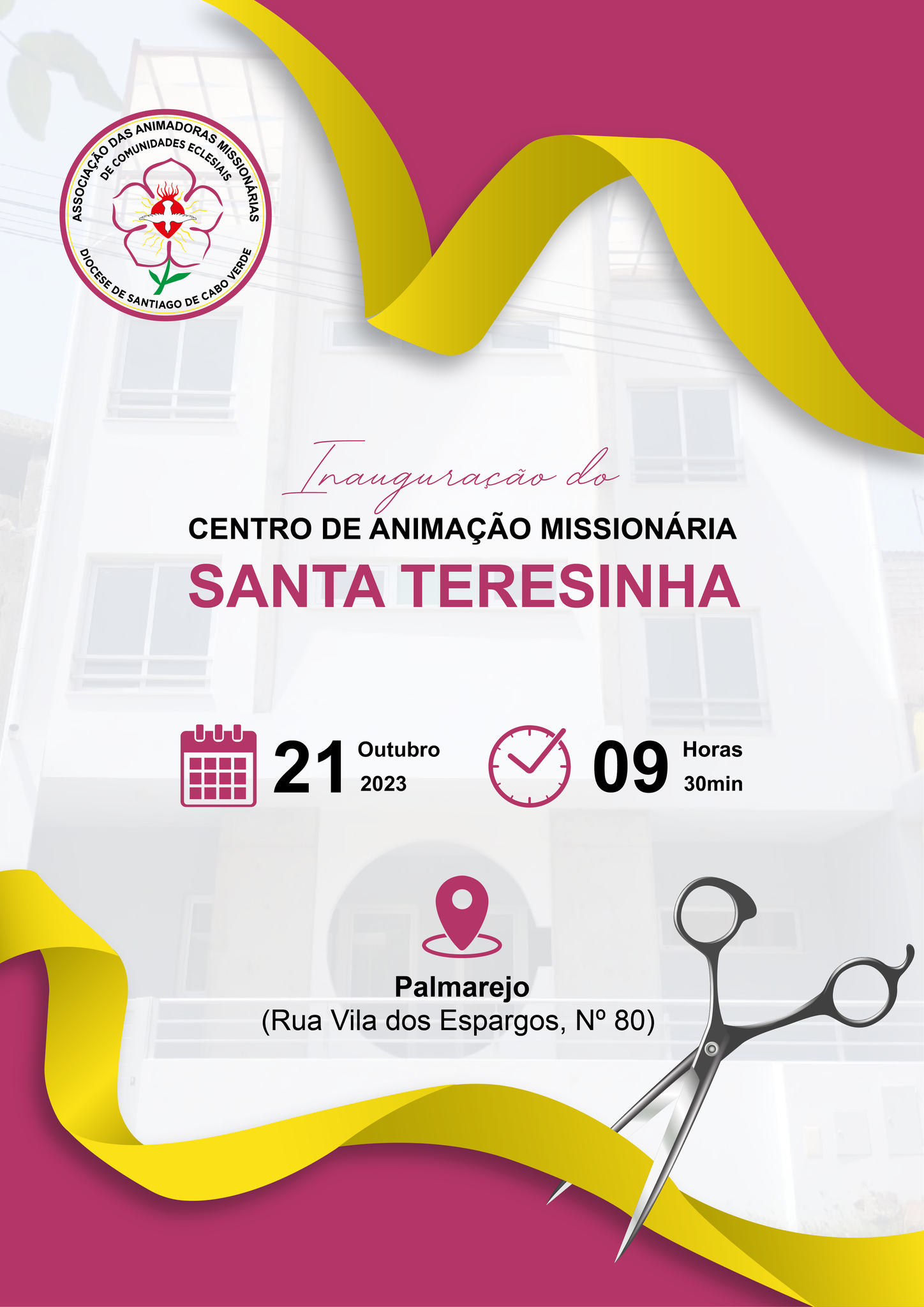 Inauguração Solene do Centro de Animação Missionária Santa Teresinha