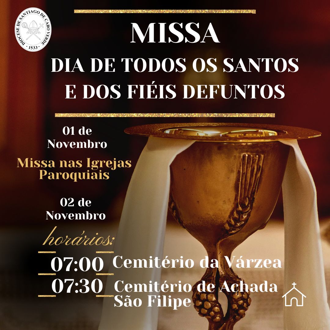 MISSA DIA DE TODOS OS SANTOS