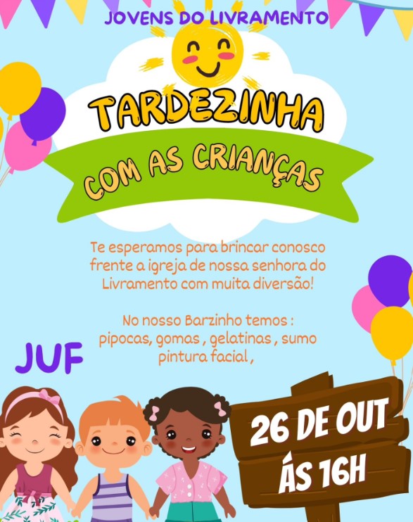 Tardezinha com as Crianças na Paróquia de Nossa Senhora do Livramento